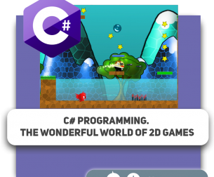 C# programming. The wonderful world of 2D games - Programming for children in Plantation